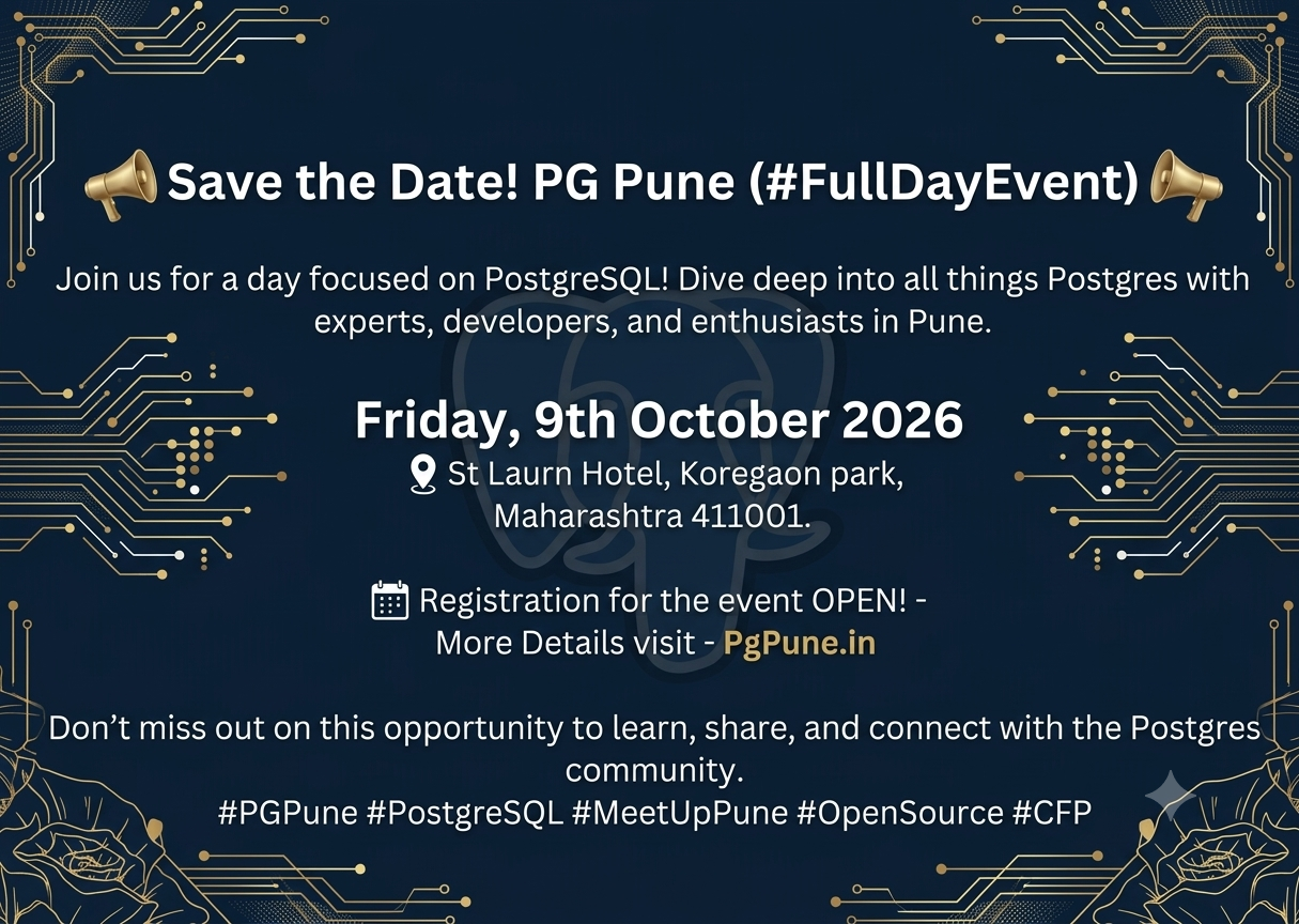 Postgres Pune Event #6 at St Laurn - Koregaon Park